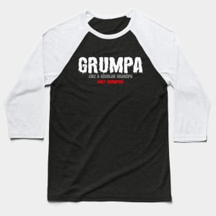 Grumpa T-shirt Baseball T-Shirt